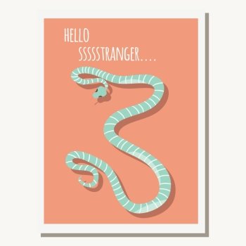 Greeting card with cute blue striped snake and text message, vector illustration