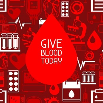 Give blood today. Background with blood donation items. Medical and health care objects. Give blood today. Background with blood donation items. Medical and health care objects.
