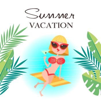 Summer vacation. Vector illustration. Girl on the beach resting and drinking a cocktail.