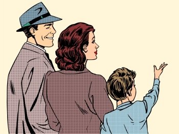 Family mom dad and son retro style pop art. People stand back and in profile dreamy boy raised his hand up. The concept of family, love and care