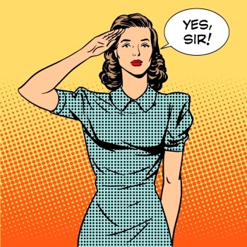 Woman soldier housewife concept of feminism and services. Woman soldier housewife concept of feminism and services. The woman salutes and says Yes sir. Retro style pop art. Relationships in the family and at work