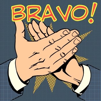 hands palm applause success text Bravo. hands palm applause success text Bravo retro style pop art