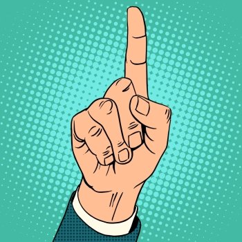 Index finger up. The gesture of attention in business or monotheism in Islam pop art retro style. Index finger up gesture 