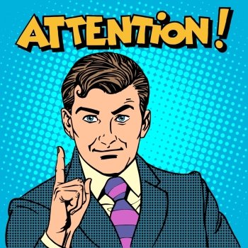 Attention businessman pointing finger pop art retro style. The business concept of secrecy and caution. Attention businessman pointing finger
