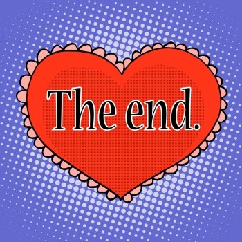 The end of love red heart pop art retro style. Love and romance relationship between a man and a woman. Symbol. The end of love red heart