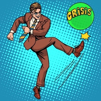 Man hits ball with name crisis pop art retro style. The economic and financial problems. Policy and decisive action. Man hits ball with name crisis