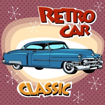 Classic retro car pop art style. Vintage transport. Antiques. Collectible cars.. Classic retro car
