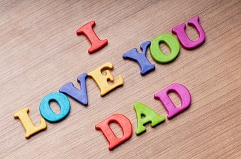 I love you Dad words on the background