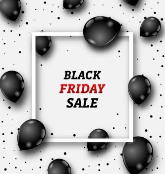 Black Friday Poster with Shiny Balloons on White Background. Black Friday Poster with Shiny Balloons on White Background - Illustration Vector
