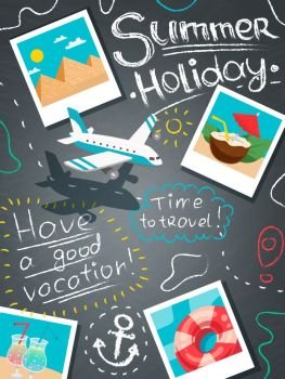 Summer Holiday Design Concept. Summer holiday design concept with airplane hand drawn quotes and tourist photos on black chalkboard vector illustration