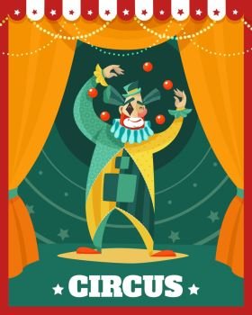 Circus Clown Juggling Performance Poster. Traveling circus advertisement poster with juggling in spotlight clown retro cartoon style vector illustration 