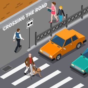 Blind Person On Crosswalk Isometric Illustration. Blind person with cane and seeing eye dog on crosswalk cars waiting on road isometric vector illustration 
