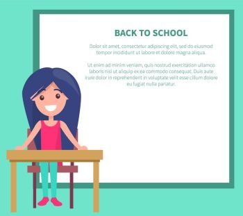 Back to School Vector Illustration with Schoolgirl. Back to school poster with smiling youngster sitting at empty table, vector illustration with schoolgirl at desk on background with place for text