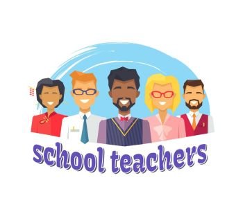 School Teachers Colorful Icon Vector Illustration. School Teachers bright-multicolored icon. Vector illustration of five happy smiling people isolated on white background with text under them