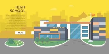 High School Building Vector in Flat Style Design. High school building vector illustration. Flat design. Public educational institution. Modern projects of educational establishments. School facade and yard. Front view. College organization