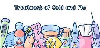 Banner with medicines and medical objects. Treatment of cold and flu. Banner with medicines and medical objects. Treatment of cold and flu.