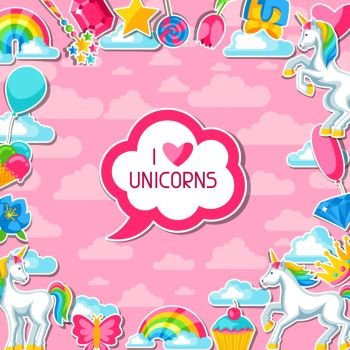 I love unicorns. Card with unicorn and fantasy items. I love unicorns. Card with unicorn and fantasy items.