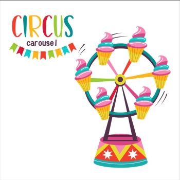 Circus. Carnival. Vector illustration. Fun colorful carousel cakes. Isolated on a white background.
