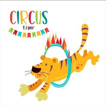 Circus. A trained circus tiger jumping through a flaming ring. Vector illustration isolated on white background.