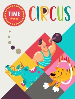 Circus artist. Circus animals. Poster of a circus show. Vector clipart. An invitation to a circus show. In the programme a strong man, a tiger jumping through a ring of fire, an elephant juggling multi-colored hoops.