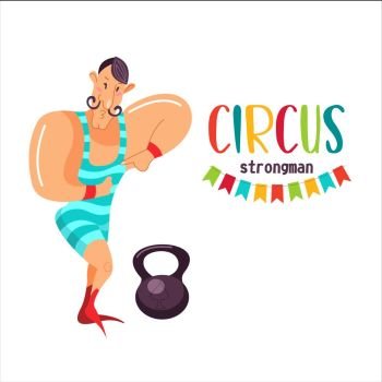 Circus artist. Strongman champion flexing its muscles. Vector illustration. Isolated on a white background.
