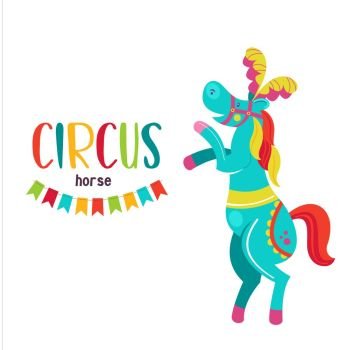 Circus artist. Circus animals. A trained circus horse stands on its hind legs. Decorated with feathers. Vector illustration. Isolated on a white background.