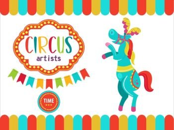 Circus. The circus poster, invitation, flyer. Vector illustration. Circus performance. A trained circus horse.