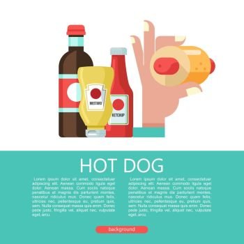 Hot dog. Tasty sausage in a bun. Vector illustration in flat sty. Hot dog. Hand holding a hot dog, sausage in a bun. Hot fast food. Mustard and ketchup bottles. Bottle with carbonated drink. Vector illustration.