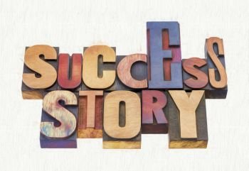 success story word abstract - text in vintage letterpress wood type blocks, a phjoto with a digital painting effect applied