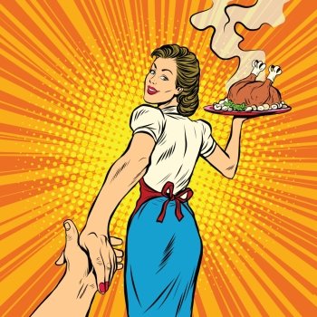 follow me, the restaurant and delicious homemade food pop art retro vector illustration. A housewife and a Turkey for Thanksgiving and Christmas