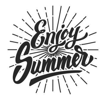 Enjoy Summer. Hand drawn lettering phrase isolated on white background. Design element for poster, postcard, flyer. Vector illustration.