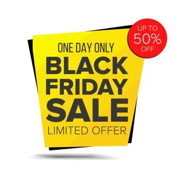 Black Friday Sale Banner Vector. Sale background. Half Price Black Sticker. Isolated On White Illustration. Black Friday Sale Banner Vector. Advertising Poster. Discount And Promotion. Isolated Illustration
