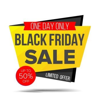 Black Friday Sale Banner Vector. Shopping Background. Discount Special Offer Sale Banner. Isolated Illustration. Black Friday Sale Banner Vector. Friday Advertising Element. Isolated On White Illustration