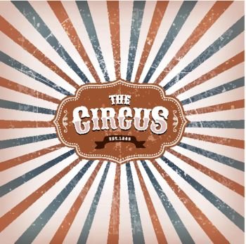 Vintage Circus Background With Sunbeams. Illustration of a retro and vintage american circus background, with banner, grunge texture and red and blue sunbeams