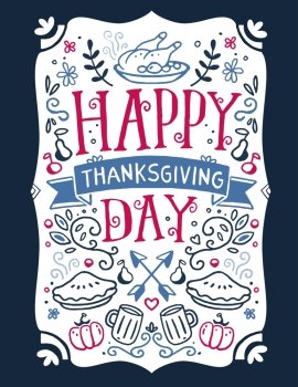 Vector thanksgiving illustration with roasted turkey, vegetables, leaves and text happy thanksgiving day on white background. Flat hand drawn line art style celebration design for greeting card, poster, web, site, banner, print
