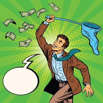 Businessman catching money with a butterfly net and said, pop art retro comic book vector illustration. Dollars and Finance
