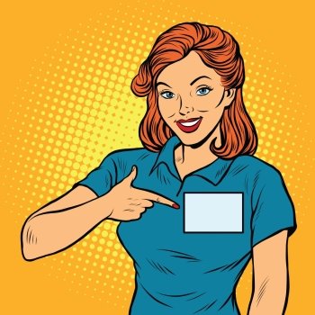 Beautiful woman Manager with a name badge, pop art retro vector illustration. Caucasian European people