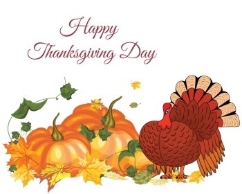 Thanksgiving Day Greeting Card With Text Space. Design Consist From Pumpkin, Turkey, Tomato, Maple Leaves Over White Background.  Very Cute and Warm Colors. Vector illustration.