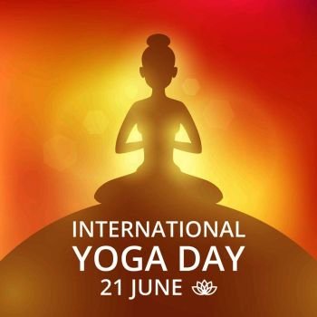 Poster invitation on yoga day 21 june. Yoga poster and relax fitness meditation banner. Vector illustration. Poster invitation on yoga day 21 june