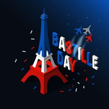 Bastille Day, Independence Day of France, symbols. French flag and map icons set in 3d style. Eiffel Tower icon.. Bastille Day, Independence Day of France, symbols. French flag and map icons set in isometric style.