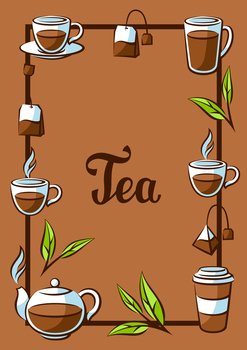 Frame with black tea. Illustration with tea and accessories, packs and kettles. Image for advertising and production.. Frame with black tea. Illustration with tea and accessories, packs and kettles.