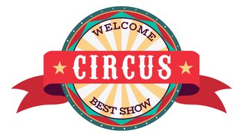 Round circus label. Carnival show badge template isolated on white background. Round circus label. Carnival show badge template