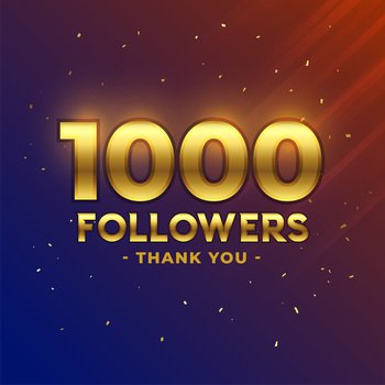 1000 followers celebration thank you template