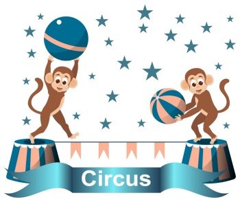 Circus banner and two monkeys with a ball. Vector illustration.
