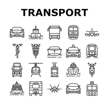 transport truck car vehicle ship icons set vector. traffic plane, bus train, cargo freight, boat delivery, public industry logistic transport truck car vehicle ship black contour illustrations. transport truck car vehicle ship icons set vector