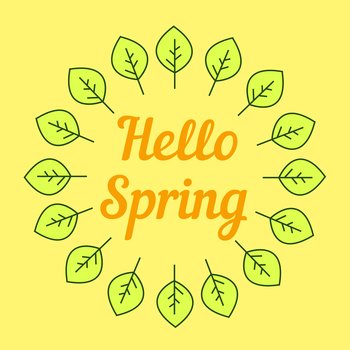 Hello spring back with leafs. Vector illustration. Hello spring back