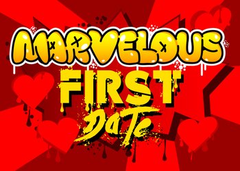 Marvelous First Date. Graffiti tag. Abstract modern street art decoration performed in urban painting style.