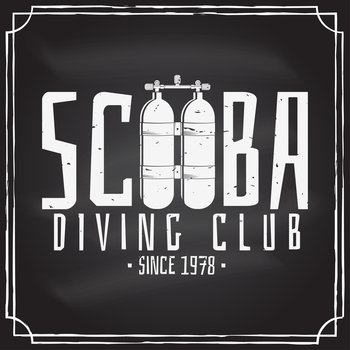 Scuba diving club badge on the chalkboard. Vector illustration. Concept for shirt or logo, print, stamp or tee. Vintage typography design with dive tank silhouette.. Scuba diving club. Vector illustration.