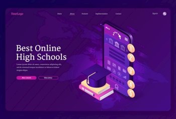 Best online high schools banner. Rating of services for internet learning, university and college study. Vector landing page of academic elearning with isometric smartphone, books and graduation cap. Best online high schools vector banner