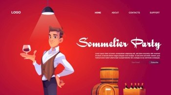Sommelier party website with man holding wineglass. Banner of tasting alcohol drinks in winery bar or restaurant. Vector landing page with cartoon taster, wooden barrels and wine bottles. Sommelier party website with man holding wineglass